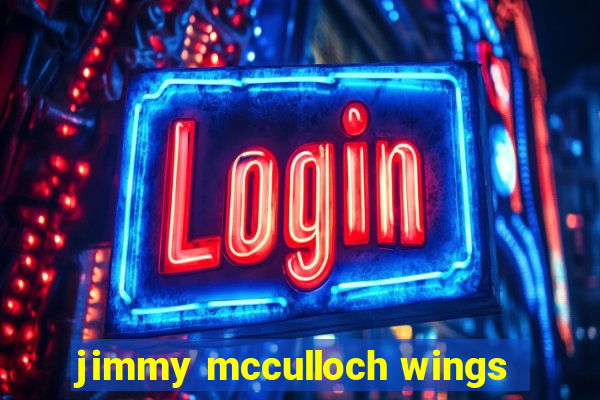 jimmy mcculloch wings